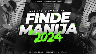 FINDE MANIJA 🥵🔥 MIX BOLICHERO 2024  PERREO FUNK amp RKT  LO MEJOR 2024  GABI DJ ✘ GUSTTY RMX 🥵🔥 [upl. by Umeko197]