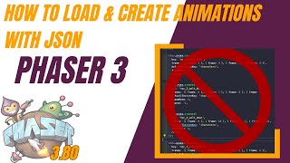 Phaser 3 Tutorial How to load and create animations via JSON [upl. by Elttil]