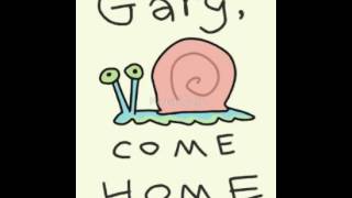 Gary Come Home Dutch [upl. by Etty]