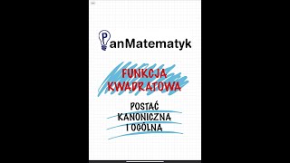 Jak zamienić postać ogólną na kanoniczną i odwrotnie Postać kanoniczna  a co to [upl. by Oys605]