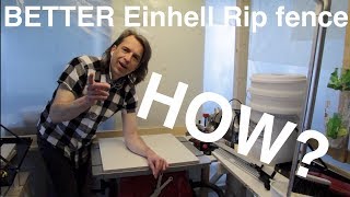 HELP  A better rip fence for my Einhell 2025 1U table saw Epsiode 71 5 Apr 2018 [upl. by Anyah92]