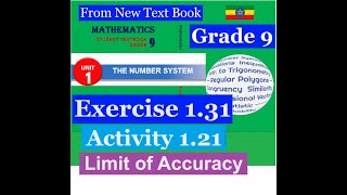 Mathematics Grade 9 Unit 1 Exercise 131 and Activity 121Limit of accuracy Girma21​ [upl. by Donoghue]