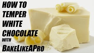 How To Temper White Chocolate Tutorial  Detailed BUT EASY [upl. by Nickelsen]