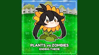 Plants VS Zombies Ending Theme Song [upl. by Savina296]