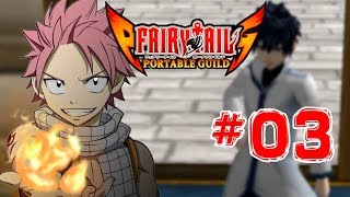 GRAY FULLBUSTER ENTRY  FAIRY TAIL PORTABLE GUILD  PART03 [upl. by Merton]