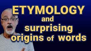 Etymology and surprising origins of English words [upl. by Kragh450]