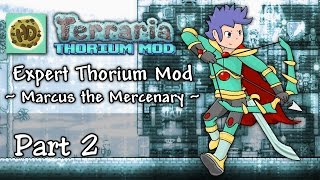 Terraria 13 Expert Thorium Part 2  Thunder Bird Boss amp New Talon Burst Bow  13 Lets Play [upl. by Joy]