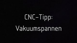 Vakuumspannen Frässtrategie bei großen Durchbrüchen [upl. by Krystle]