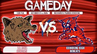 La Joya Coyotes vs Edinburg Bobcats [upl. by Solorac200]