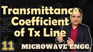 Transmittance Coefficient of Transmission Line  Microwave Engineering  Engineering Funda [upl. by Anial261]