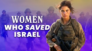 The 5 Women Who Transformed the IDF [upl. by Caty]