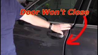 How To Fix A Car Door That Wont Close Or Latch [upl. by Kyred]