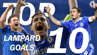 TOP 10 Frank Lampard Goals  Chelsea Tops [upl. by Gwenneth]