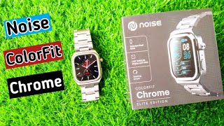 Noise ColorFit Chrome Smartwatch Full Review  Luxury Smartwatch [upl. by Aiym894]