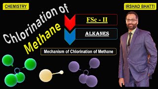 Ch16 Lec5  Mechanism of Chlorination of Methane  Organic Chemistry  Grade 12 [upl. by Alikat556]