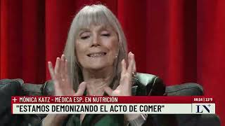 Monica Katz la nutricionista que desafía las dietas de moda Entrevistas con Luis Novaresio [upl. by Yentihw]