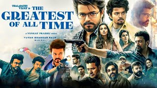 The Greatest Of All Time Full Movie Hindi Dubbed  Thalapathy Vijay  Sneha  Reviews amp Facts [upl. by Tamera119]