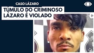 Túmulo do criminoso Lázaro é violado [upl. by Ednalrym]