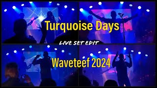 Turquoise Days at Waveteef Festival 2024 [upl. by Tubb]