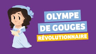 Olympe de Gouges I Quelle Histoire  TV5 Monde [upl. by Htebizile229]