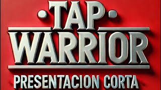 🔴TapWarrior 👉 Presentación Corta 😎👌tapwarrior hamstercombat tapgaming [upl. by Zwiebel]