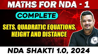 NDA Maths  Sets Quadratic Equations Height And Distance  NDA 1 2024  Defence Wallah [upl. by Dnomso]