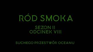 Ród Smoka  sezon 2  finał odcinek 8 quotKrólowa którą zawsze byłaquot  omówienie analiza recenzja [upl. by Frasco]