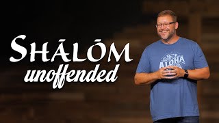 SHALOM Unoffended [upl. by Aicenaj868]