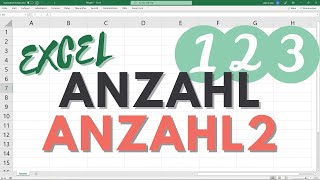 Excel ANZAHL ANZAHL2 und ANZAHLLEEREZELLEN Formeln  Beispiel Funktionen Zähler [upl. by Aria]