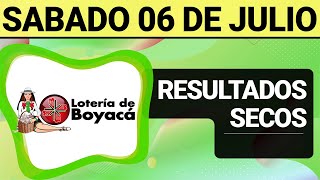 Resultado SECOS Lotería de BOYACÁ del Sábado 6 de Julio de 2024 SECOS 😱💰🚨 [upl. by Petes]