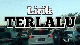 Street Vlog  TERLALU Lirik Cover  ST12 [upl. by Eelyr575]