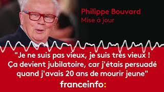 Philippe Bouvard quotJe ne suis pas vieux je suis très vieux quot [upl. by Crichton]