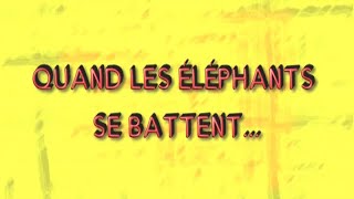 QUAND LES ELEPHANTS SE BATTENT SAISON1 EP4  BURKINA FASO [upl. by Craw]