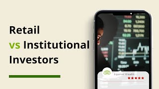 Differences between Retail and Institutional Investors [upl. by Selin583]