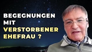 Nachtodkontakte mit verstorbener Ehefrau   Jochen Buchholz [upl. by Neelhtac73]