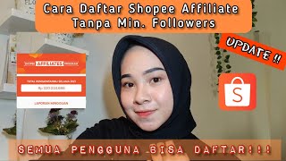 Update Terbaru  Cara Daftar Shopee Affiliate Tanpa Batas min Followers [upl. by Fortunia885]