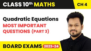 Quadratic Equations  Most Important Questions Part 3  Class 10 Maths Chapter 4  CBSE 202425 [upl. by Frederiksen]