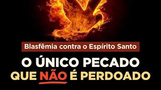 EVANGÉLICOS DESCANSEM NESSA PALAVRA PECADO CONTRA O ESPÍRITO SANTO [upl. by Yecam]