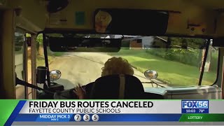 Fayette County schools cancel multiple bus routes on Friday [upl. by Cower40]