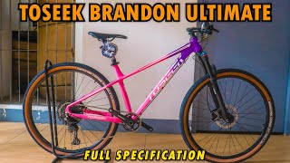 TOSEEK BRANDON ULTIMATE Shimano Deore 2022  SOLID MTB  WALA KA NA PAPALITAN DITO [upl. by Ludie]