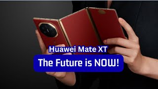 Huawei Mate XT Trifoldable Smartphone The Future is Here [upl. by Nospmas]