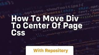 how to move div to center of page css [upl. by Onej770]