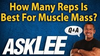 Rep Ranges For Building Mass  With Lee Labrada [upl. by Sidonie376]