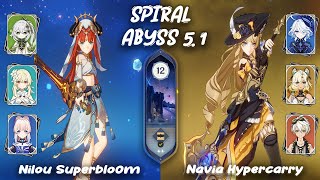 C0 Nilou Superbloom amp C1 Navia Hypercarry  Spiral Abyss 51  Genshin Impact [upl. by Golanka]