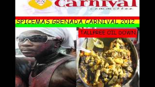 TALLPREE  OIL DOWN  GRENADA SOCA 2012 [upl. by Sadinoel]