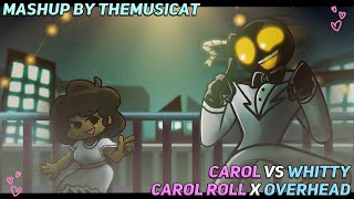 Carol Vs Whitty  Carol Roll x Overhead FNF Mashup [upl. by Einaffyt]