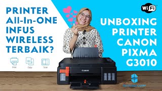 Printer Allinone Infus amp Wifi Paling Irit Tinta  Unboxing Printer Canon PIXMA G3010 [upl. by Frazier]