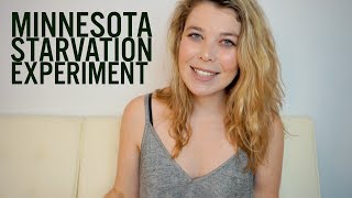 Minnesota Starvation Experiment  EDDieting Recovery [upl. by Ase]