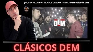 CLÁSICOS DEM REACCIÓN JOQERR x KILLAH vs MCABCZ x DERGOHFINAL DEM 2018 dembattles joqerr chile [upl. by Aiciles]