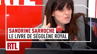 Sandrine Sarroche  Ségolène Royal sa championne de la semaine [upl. by Cavill]